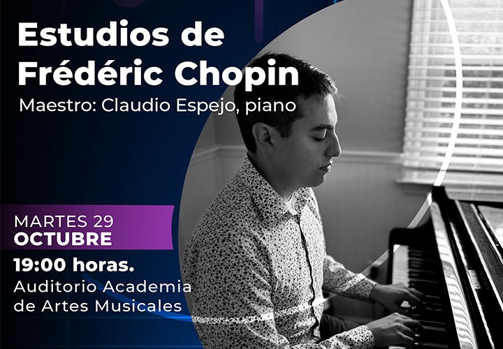 Pianista interpretará los "Estudios de Frédéric Chopin" gratis en Auditorio Academia de Artes Musicales UCT