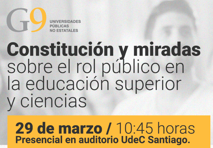 Convención Constitucional: Red G9 realizará conversatorio sobre el rol público de la educación superior y ciencia