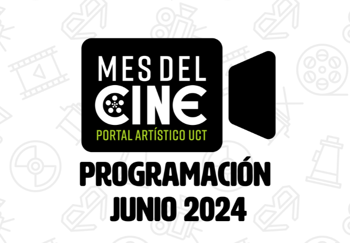 Mes del Cine en la UCT ofrece por todo junio talleres y películas gratuitas