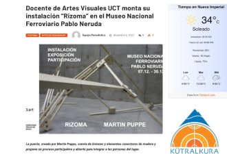 Docente de Artes Visuales UCT monta su instalación “Rizoma” en el Museo Nacional Ferroviario Pablo Neruda