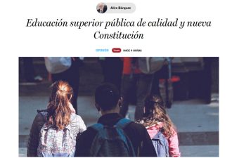 Columna de opinión de Rector Aliro Bórquez Ramírez: Educación superior pública de calidad y nueva Constitución